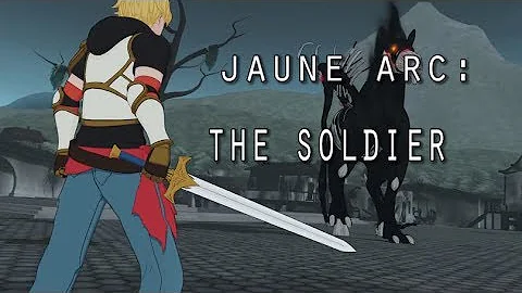 RWBY: Jaune Arc: The Soldier