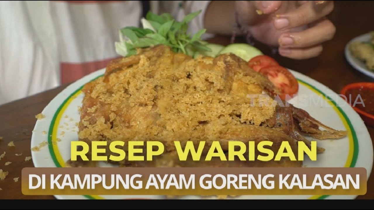 Resep Warisan Di Kampung Ayam Goreng Kalasan | SECRET STORY (26/08/25)