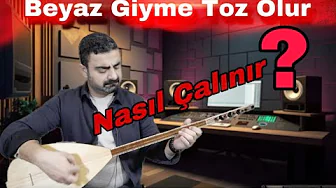 Beyaz Giyme Toz Olur/solfej/kısa sap/saz/bağlama dersi/nasıl Çalınır?