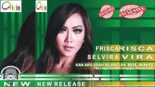 Frisca Selvira   Kan Aku Udah Bilang  Music Video