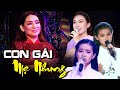 Ngỡ ngàng với GIỌNG HÁT CỦA BA CON GÁI NUÔI "TÀI SẮC VẸN TOÀN" - NIỀM TỰ HÀO của MẸ PHI NHUNG | THVL