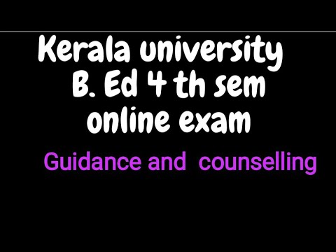 kerala university B. ed 4 th sem online exam- quick revision - guidance and counselling 💯💯💯