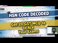 “Understanding HSN Code | GST Practice Test with 20 MCQ” |GST Invoice & Accounting Tutorial” ANSA !