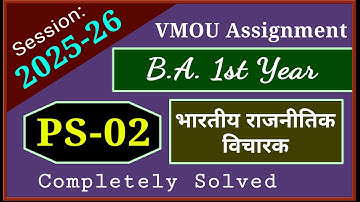 VMOU PS 02 Assignment July 2025 January 2026 BA Political Science Assignment 1st Year 2025-26 Solved