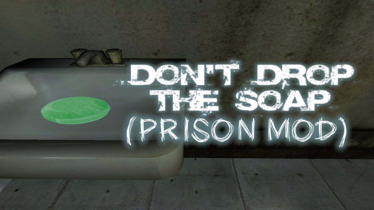 Don't Drop The Soap (Slender Prison Mod)