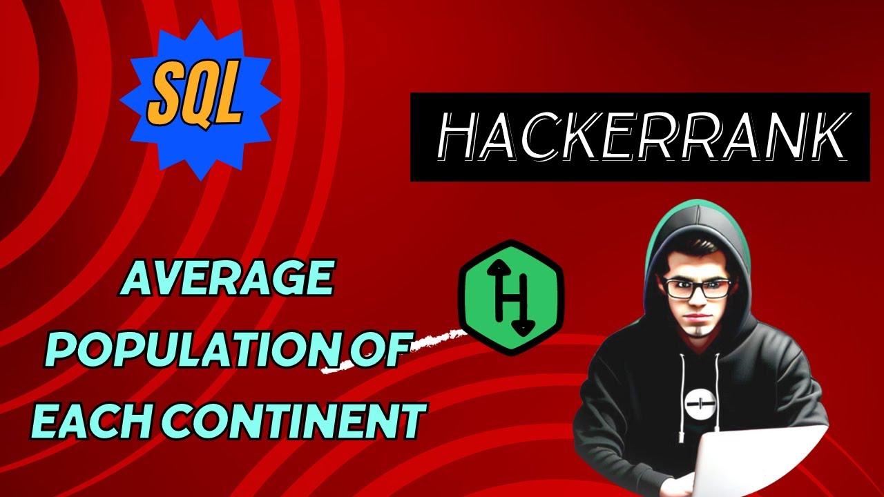 Hackerrank solutions - Average population of each continent 