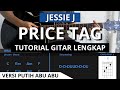 Tutorial Gitar Price Tag - Jessie J Versi Cover Putih Abu Abu / Maddy Jane