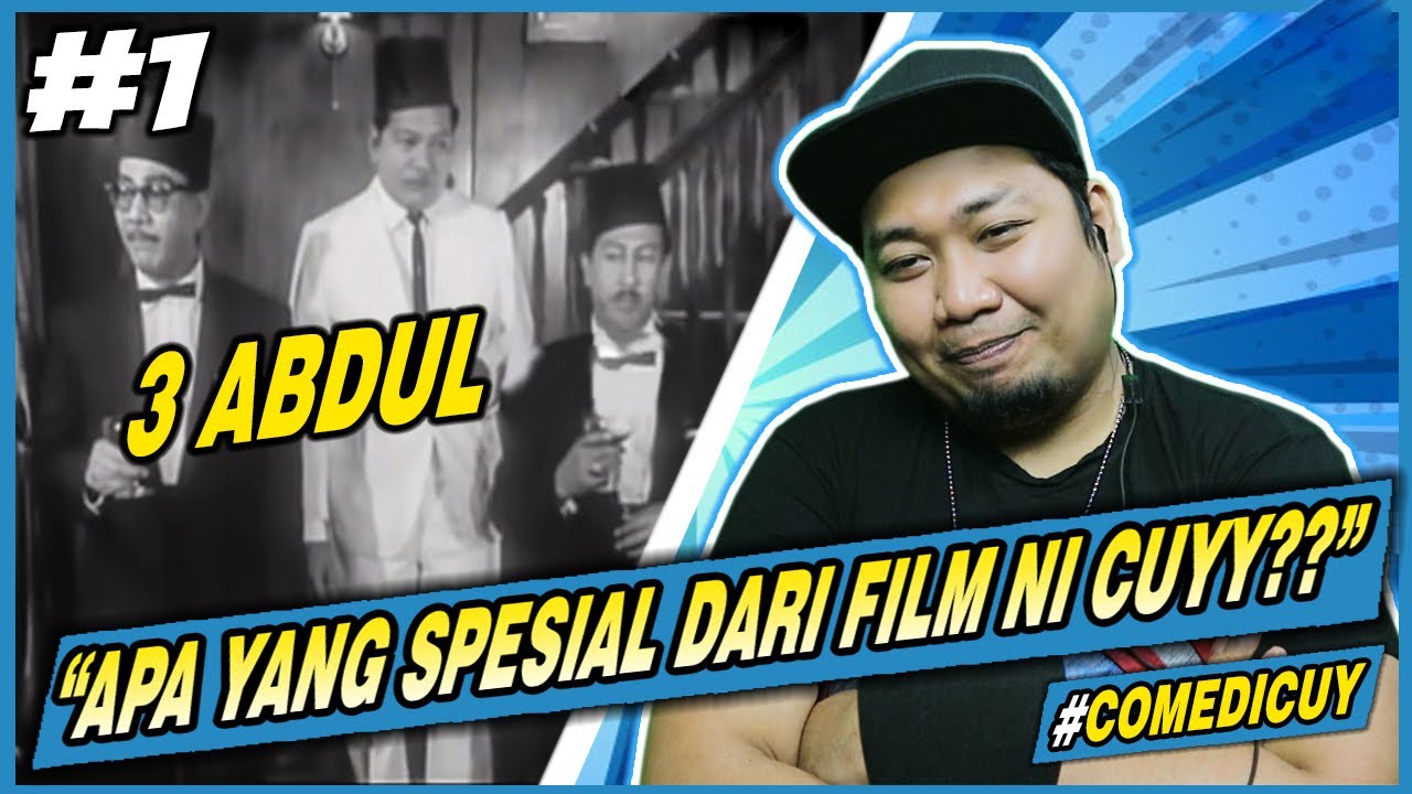 LEBIH SERIUS..‼️ FILM P.RAMLEE | 3 ABDUL - PART 1 ( REUPLOAD ) | NOBARCUY