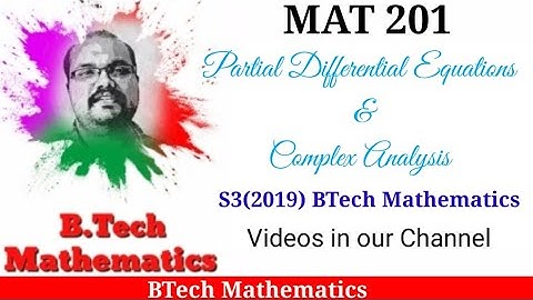 S3(2019) Mathematics  | Partial Differential Equations & Complex Analysis |  KTU BTech