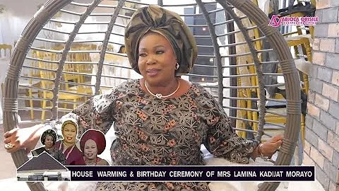 OGUN CELEBRITY WOMAN, MRS LAMINA KADIJAT MORAYO CELEBRATES BIRTHDAY AND HOUSE WARMING.