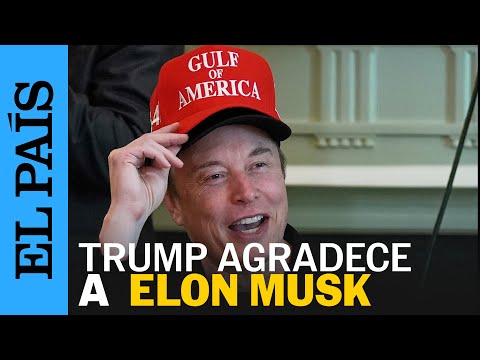 DONALD TRUMP a ELON MUSK: "Te puedes quedar el tiempo que quieras" | EL  PAÍS - YouTube