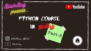 Python Tutorial in Tamil | Part 3 | Conditional Statements | Black Bug