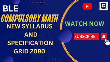 BLE(C.Maths)...New Syllabus and Specification Grid 2080: Class 8