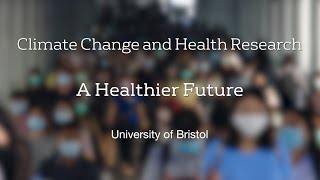 Climate Change and Health Research - A Healthier Future
