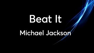 Video thumbnail of "Michael Jackson - Beat It [Lyrics/Tradução]"