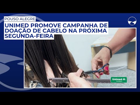 Unimed promove campanha de doação de cabelo na próxima segunda-feira, em Pouso Alegre