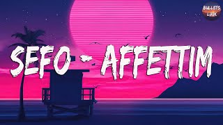 Affettim - Sefo (Sözleri/Lyrics)
