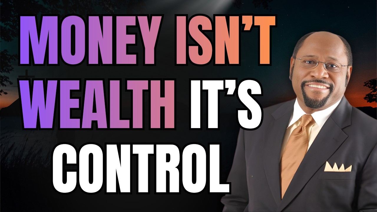 Dr Myles Munroe: Money Isn’t Wealth—The Truth About Scarcity, Fear & Kingdom Economics
