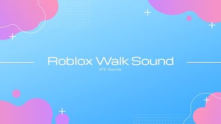 Roblox Walk Sound for 10 Minutes