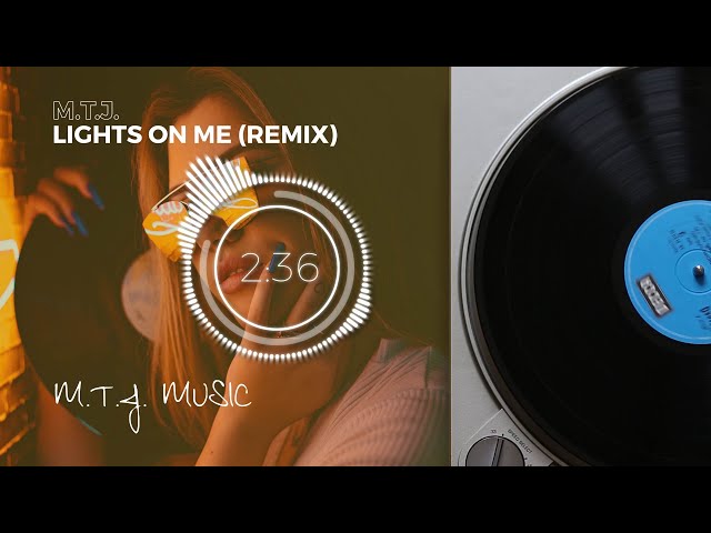 M.T.J. - Lights on me (Remix) [M.T.J. Music] | EDM class=