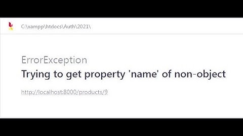 How to fix Trying to get property of non-object - Laravel