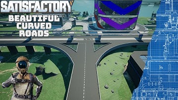 Beautiful Curved Road Guide! | Satisfactory Update 5