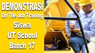 Demonstrasi 'On The Job Training' Siswa Mekanik Reguler Batch 17 UT School Jakarta