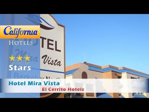Hotel Mira Vista, El Cerrito Hotels - California