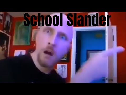 School Slander