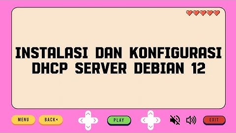 Instalasi dan Konfigurasi DHCP Server Debian 12 di VirtualBox