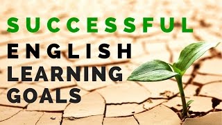 How NOT to fail at learning English