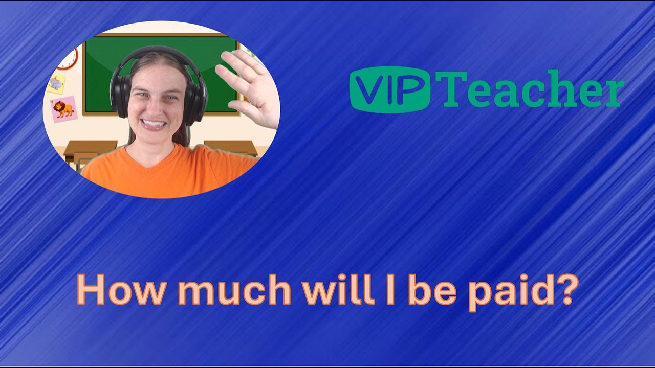 VIPTeacher (VIPKid): How much will I be paid? - YouTube