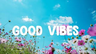 Chill mood music playlist 🍫 Mood Feeling chill vibes