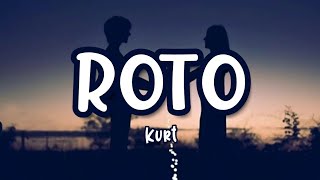 Roto - KURT (Letra/Lyrics)