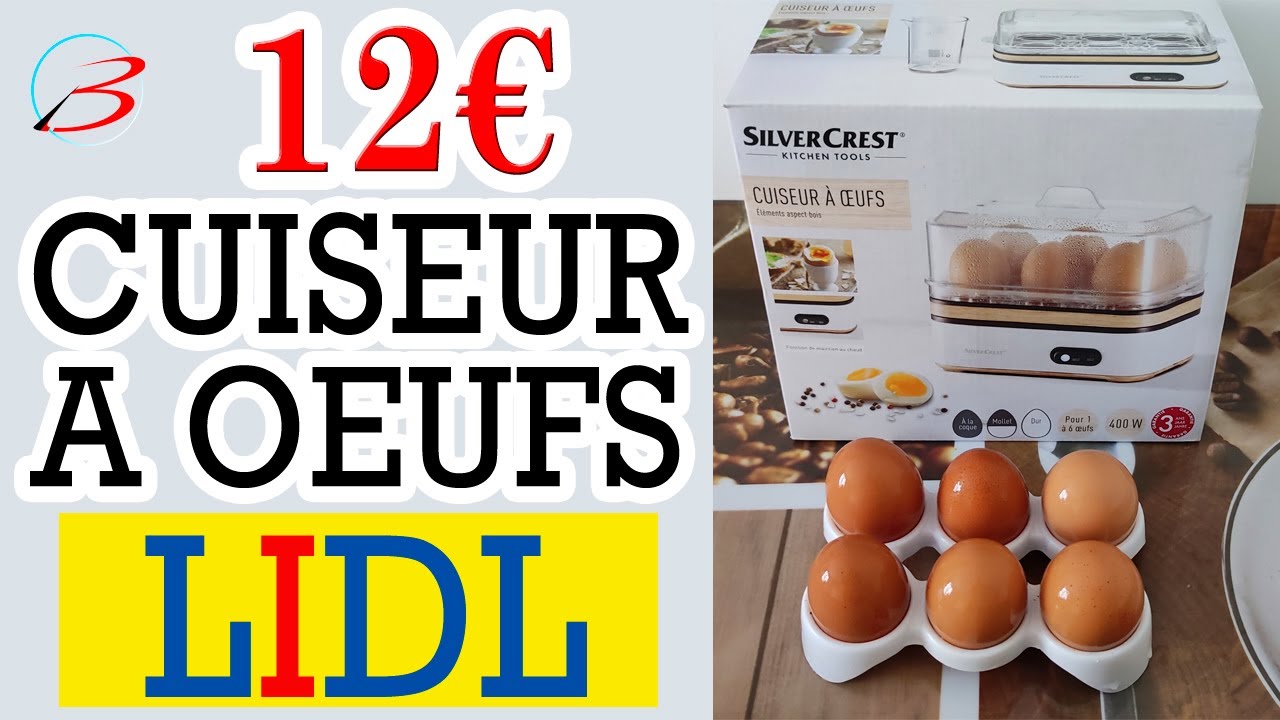 lidl cuiseur a oeufs test oeufs a la coque silvercrest sed 400w