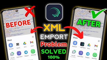 Alight Motion Not Showing In Share Option || Xml File Share Problem Fixed Solution 2025