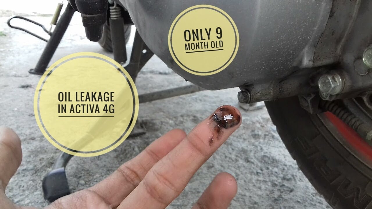 Activa 4G Oil Leakage Problem I Have 3 Times Changed The Oil Seal activa-4g-oil-leakage-problem-i-have-3-times-changed-the-oil-seal