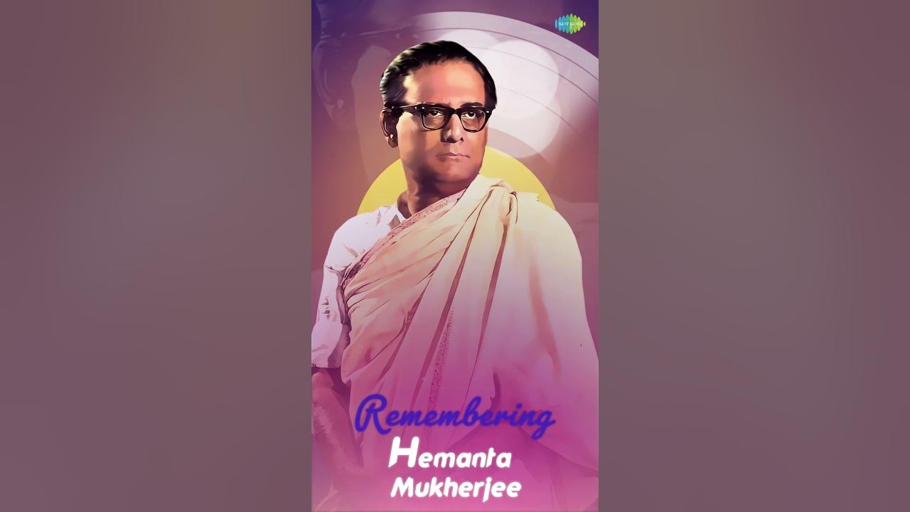 Remembering Hemanta Mukherjee ✨ #hemantamukherjee #bengalisong #shorts #status #bangla #ytshorts