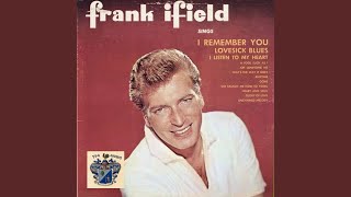 Video thumbnail of "Frank Ifield - Heart and Soul"