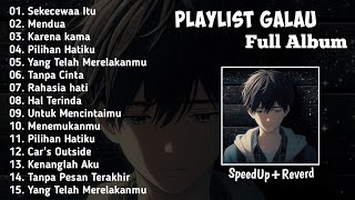 Playlist Galau Brutal 🥀 Speed up+Reverd Viral TikTok Terbaru 2024