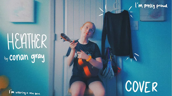 heather - conan gray | cover
