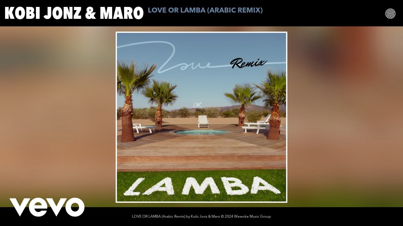 Kobi Jonz, Maro - LOVE OR LAMBA (Arabic Remix) (Official Audio) bekijken op YouTube Kobi Jonz, Maro - LOVE OR LAMBA (Arabic Remix) (Official Audio) bekijken op YouTube