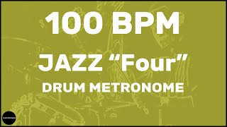 Jazz "Four" | Drum Metronome Loop | 100 BPM screenshot 2