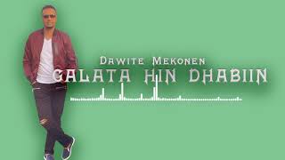 Dawite Mekonen Galata Oromo/Oromiyaa Music Oldies but Goodies