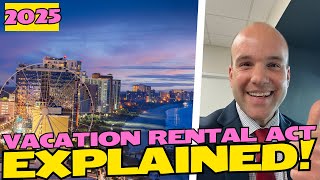 Buyer's Beware: How the Vacation Rental Act Could Impact Your Oceanfront Condo Purchase!