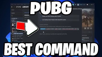 Best PUBG Launch Options Commands to Increase the Performance and Boost the FPS