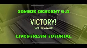 Tacticool Zombie Descent 5.0 Tutorial Livestream