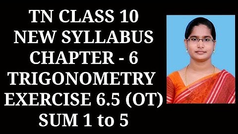 10th Maths Ch-6 Trigonometry | Ex-6.5 (1 to 5 sums) | Samacheer One plus One channel