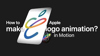 Tutorial | Make Apple logo animation in Motion