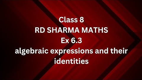 ex 6.3 rd Sharma maths class 8// algebraic expressions & their identities//@activebeing